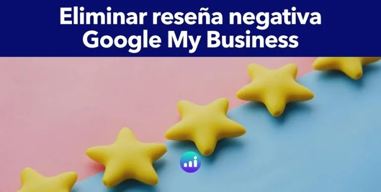 Imagen ilustrativa sobre cómo eliminar reseñas negativas en Google para proteger la reputación online de un negocio y mejorar su SEO local.