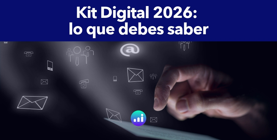 Portada del artículo «Kit Digital 2026: lo que debes saber» con unas manos usando un dispositivo digital
